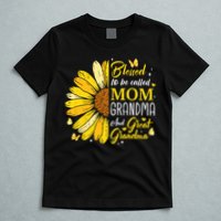Blessed To Be Called Mom Grandma Great Grandma Mother's Day T-Shirt