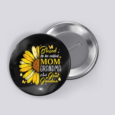 Blessed To Be Called Mom Grandma Great Grandma Mother's Day Button