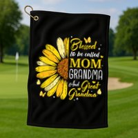 Blessed To Be Called Mom Grandma Great Grandma Mother's Day Golf Towel