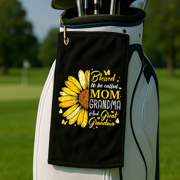 Blessed To Be Called Mom Grandma Great Grandma Mother's Day Golf Towel