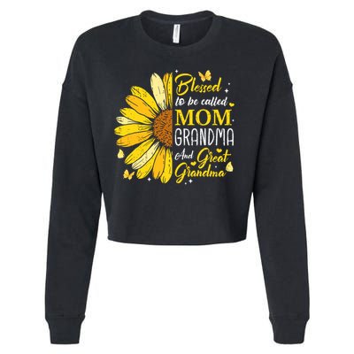 Blessed To Be Called Mom Grandma Great Grandma Mother's Day Cropped Pullover Crew