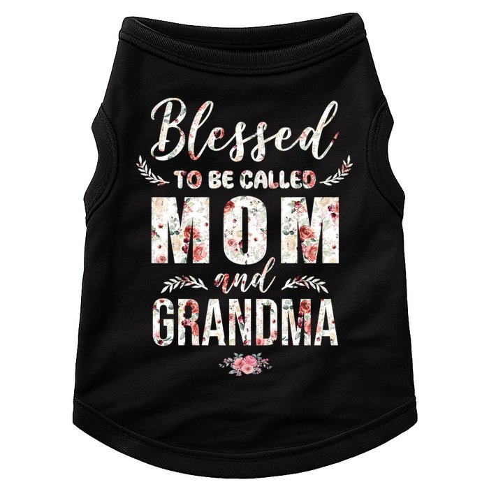 Blessed To Be Called Mom And Grandma Floral Doggie Tank