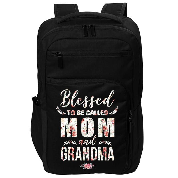 Blessed To Be Called Mom And Grandma Floral Impact Tech Backpack