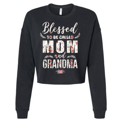 Blessed To Be Called Mom And Grandma Floral Cropped Pullover Crew
