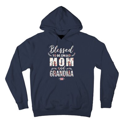 Blessed To Be Called Mom And Grandma Floral Hoodie