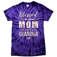 Blessed To Be Called Mom And Grandma Floral Tie-Dye T-Shirt