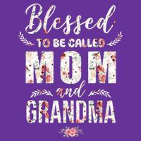 Blessed To Be Called Mom And Grandma Floral Kids T-Shirt