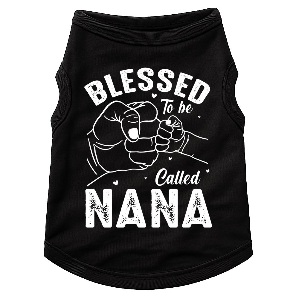 Blessed To Be Called Nana FatherS Day MotherS Day Doggie Tank