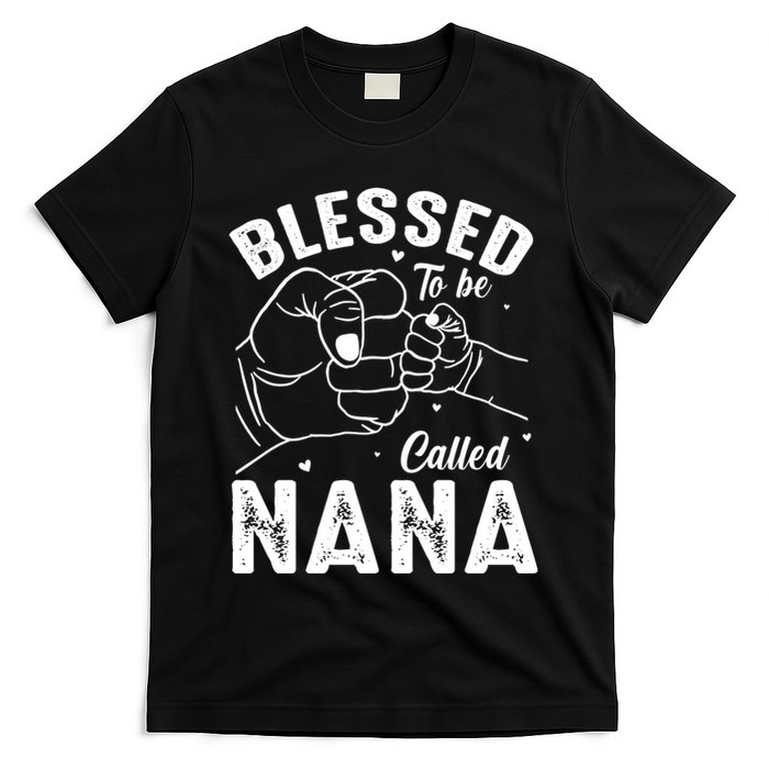 Blessed To Be Called Nana FatherS Day MotherS Day T-Shirt