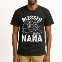 Blessed To Be Called Nana FatherS Day MotherS Day Tall T-Shirt