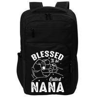 Blessed To Be Called Nana FatherS Day MotherS Day Impact Tech Backpack