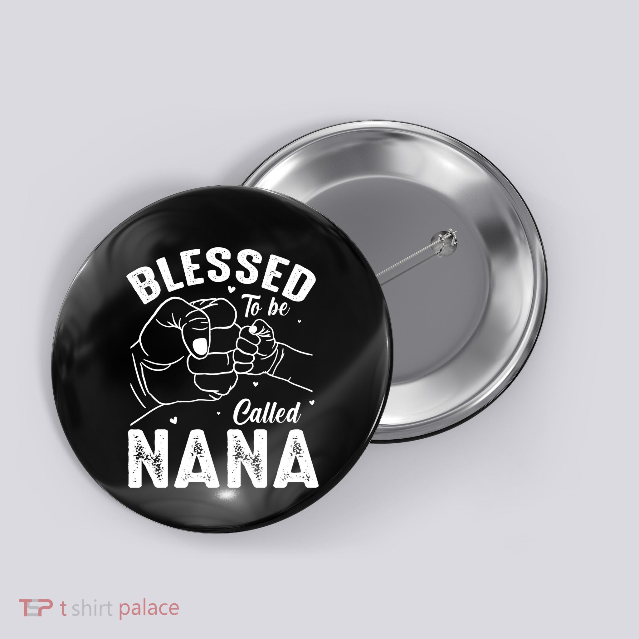 Blessed To Be Called Nana FatherS Day MotherS Day Button