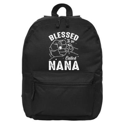 Blessed To Be Called Nana FatherS Day MotherS Day 16 in Basic Backpack