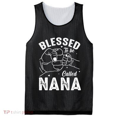 Blessed To Be Called Nana FatherS Day MotherS Day Mesh Reversible Basketball Jersey Tank