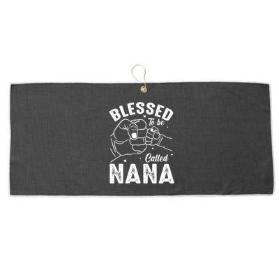 Blessed To Be Called Nana FatherS Day MotherS Day Large Microfiber Waffle Golf Towel