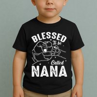 Blessed To Be Called Nana FatherS Day MotherS Day Toddler T-Shirt
