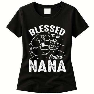 Blessed To Be Called Nana FatherS Day MotherS Day Womens T-Shirt