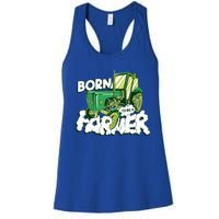 Born To Be A Farmer Tractor Farmer Meaningful Gift Women's Racerback Tank