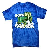 Born To Be A Farmer Tractor Farmer Meaningful Gift Tie-Dye T-Shirt