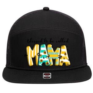 Blessed To Be Called Mama Mother's Day Gift 7 Panel Mesh Trucker Snapback Hat