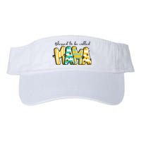 Blessed To Be Called Mama Mother's Day Gift Valucap Bio-Washed Visor