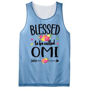 Blessed To Be Called Omi Grandma Omi Grandmother Gift Mesh Reversible Basketball Jersey Tank