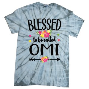 Blessed To Be Called Omi Grandma Omi Grandmother Gift Tie-Dye T-Shirt