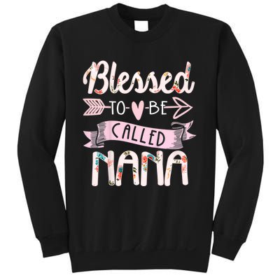 Blessed To Be Called Nana MotherS Day Grandma Women Gift Sweatshirt