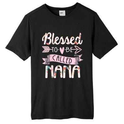 Blessed To Be Called Nana MotherS Day Grandma Women Gift Tall Fusion ChromaSoft Performance T-Shirt