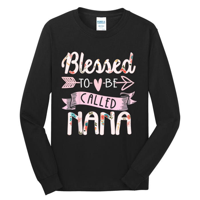 Blessed To Be Called Nana MotherS Day Grandma Women Gift Tall Long Sleeve T-Shirt