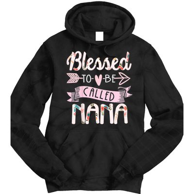 Blessed To Be Called Nana MotherS Day Grandma Women Gift Tie Dye Hoodie