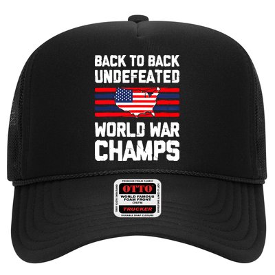 Back To Back Undefeated World War Champs 4th Of July Trucker Hat