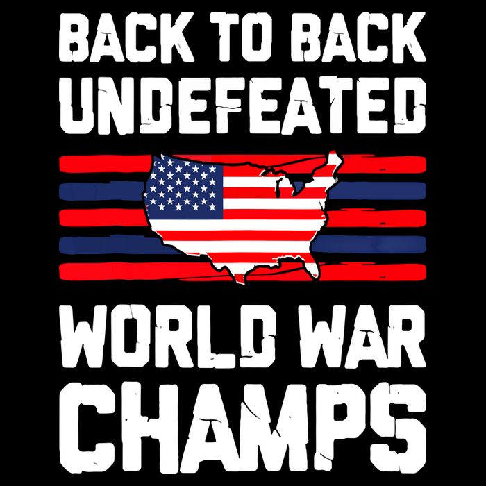 Back To Back Undefeated World War Champs 4th Of July Crop Top