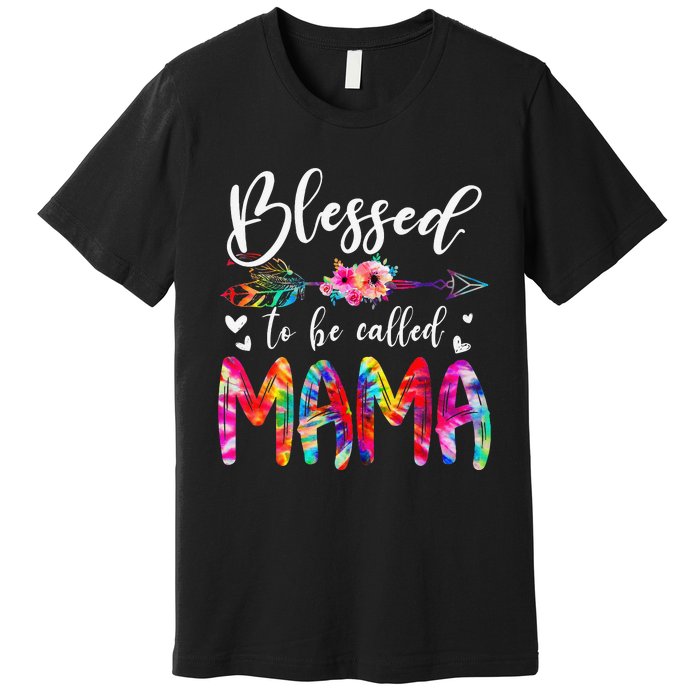 Blessed To Be Called Mom & Mama Floral Tie Dye Mother's Day Premium T-Shirt