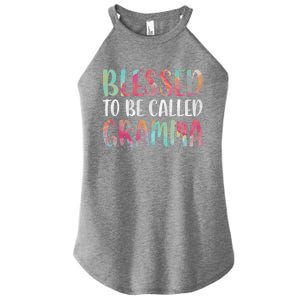 Blessed To Be Called Gramma Funny Gift Mother's Day Gift Women's Perfect Tri Rocker Tank