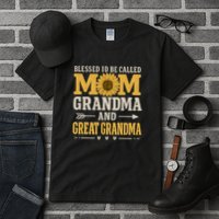 Blessed to Be Called Mom, Grandma, and Great Grandma Tall T-Shirt