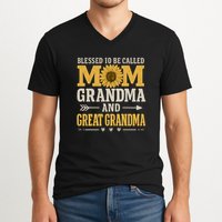 Blessed to Be Called Mom, Grandma, and Great Grandma V-Neck T-Shirt