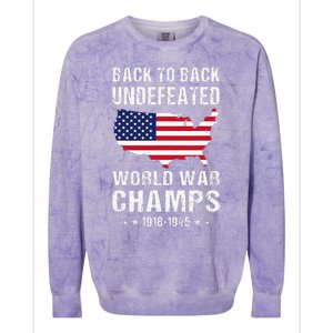 Back To Back Undefeated World War Champs American Colorblast Crewneck Sweatshirt