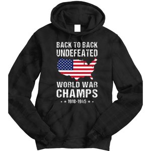 Back To Back Undefeated World War Champs American Tie Dye Hoodie