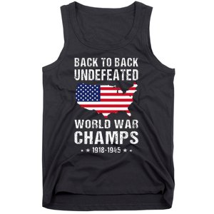 Back To Back Undefeated World War Champs American Tank Top