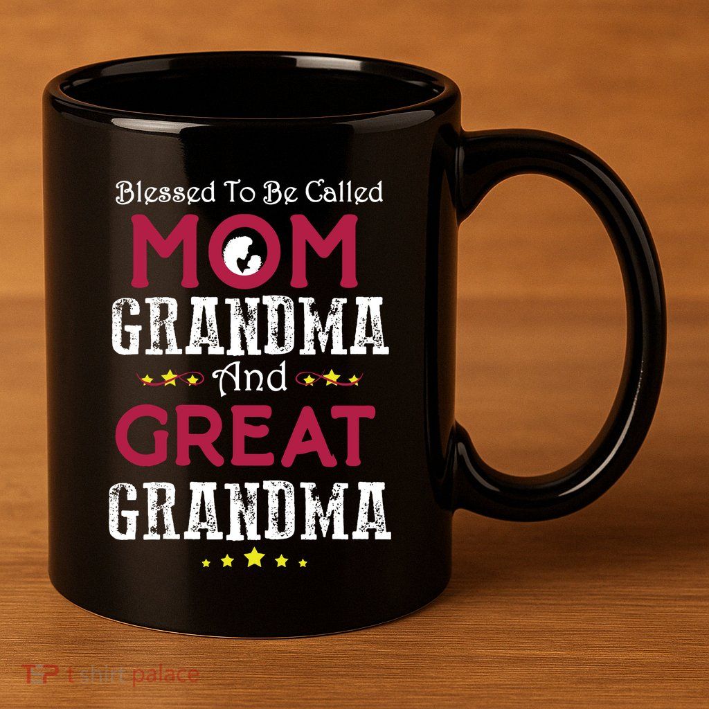 Blessed To Be Called Mom Grandma And Great Grandma 11oz C Handle Ceramic Mug
