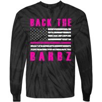 Back The Barbz Flag Love Barbs breast cancer  Tie-Dye Long Sleeve Shirt