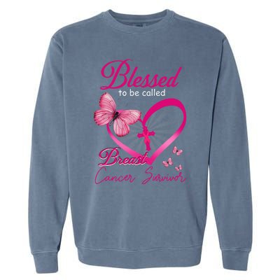 Blessed To Be Called Breast Cancer Survivor Pink Butterfly Garment-Dyed Sweatshirt