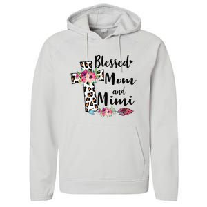 Blessed To Be Called Mom And Mimi Funny Mimi Gift Performance Fleece Hoodie