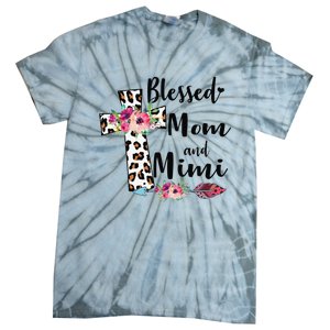 Blessed To Be Called Mom And Mimi Funny Mimi Gift Tie-Dye T-Shirt