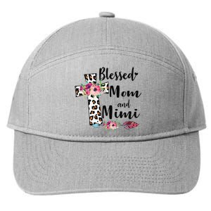 Blessed To Be Called Mom And Mimi Funny Mimi Gift 7-Panel Snapback Hat