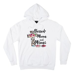 Blessed To Be Called Mom And Mimi Funny Mimi Gift Hoodie