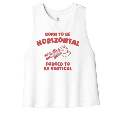 Born To Be Horizontal Women's Racerback Cropped Tank