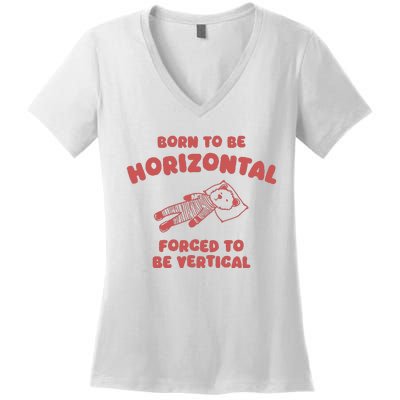 Born To Be Horizontal Women's V-Neck T-Shirt