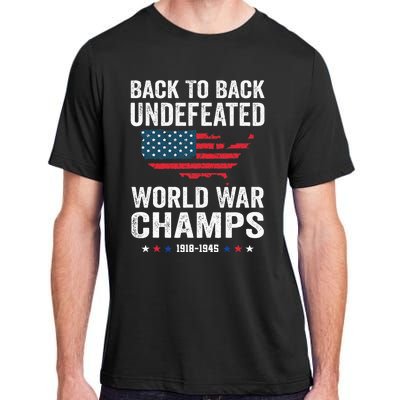 Back To Back Undefeated World War Champs Adult ChromaSoft Performance T-Shirt